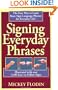 Signing Everyday Phrases (Perigee)