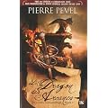 Les Lames du Cardinal, tome 3 : Le Dragon des Arcanes