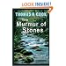 The Murmur of Stones