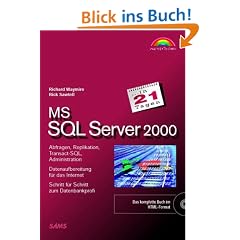 MS SQL Server 2000 in 21 Tagen . Schritt f�r Schritt zum Datenbankprofi