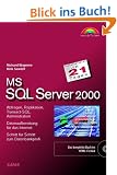 MS SQL Server 2000 in 21 Tagen . Schritt f�r Schritt zum Datenbankprofi