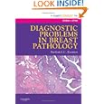 Diagnostic Problems in Breast Pathology: Expert Consult: Online and Print by Frederick C. Koerner MD