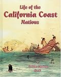 Life of the California Coast Nations (Native Nations of North America)