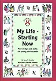 My life - starting now : knowledge and skills for young adolescents