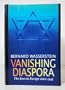 Vanishing Diaspora: The Jews in Europe Since 1945