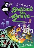 Scotland the grave