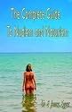The Complete Guide to Nudism And Naturism