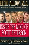 Inside the Mind of Scott Peterson