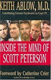 Inside the Mind of Scott Peterson
