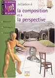 Revue Fleurus  / Initiation à la composition et à la perspective : Matériel, techniques, conseils