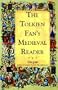 The Tolkien Fan's Medieval Reader: Versions in Modern Prose (Cold Spring Press Fantasy)