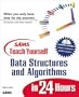 Sams Teach Yourself Data Structures and Algorithms in 24 Hours