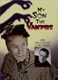 My Son the Vampire