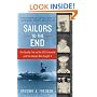 Sailors to the End: The Deadly Fire on the USS Forrestal and the Heroes Who Fought It
