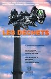 Les d�chets : Droits de propri�t�, �conomie et environnement