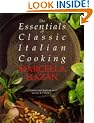The Essentials of Classic Italian Cooking
