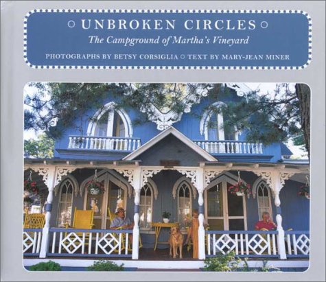 Unbroken Circles: The Campground of Martha's Vineyard (Imago Mundi Book)