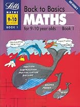 Back to Basics: Maths for 9-10 Year Olds Bk.1