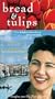 Bread and Tulips [VHS]