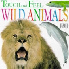 Wild Animals (DK Touch & Feel)