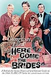 Gangway, Lord, (The) Here Come the Brides Book