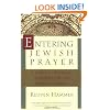 Entering Jewish Prayer: A Guide to Personal Devotion and the Worship Service