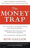 Review HarperResource  / The Money Trap: A Practical Program to Stop Self-Defeating Financial Habits So You Can Reclaim Your Grip on Life