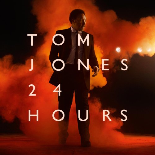 Tom Jones - 24 Hours - Zortam Music