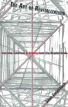 The Art of Revitalization: Improving Conditions in Distressed Inner-city Neighborhoods (Contemporary Urban Affairs)