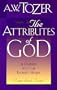 The Attributes of God: A Journey into the Father's Heart