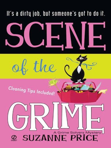 Scene of The Grime: A Grime Solvers Mystery