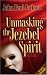 Books : Unmasking the Jezebel Spirit