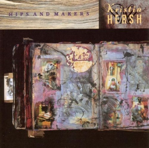 Kristin Hersh - Hips & Makers - Zortam Music