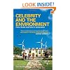 Celebrity and the Environment: Fame, Wealth and Power in Conservation