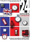24 Hours - London 2009/2010: An Insider's Guide to London's Best-Kept Secrets