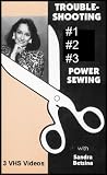 Trouble Shooting 3 VHS Video Set: Power Sewing [3 VHS Videos, #1-#2-#3]