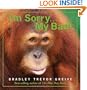 I'm Sorry . . . My Bad!