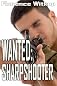 WANTED: SHARPSHOOTER