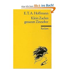 Klein Zaches genannt Zinnober