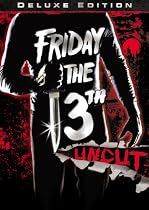 Friday the 13th Uncut (Deluxe Edition)