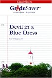 GradeSaver(tm) ClassicNotes Devil in a Blue Dress