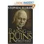 Raising the Ruins: The Fight to Revive the Legacy of Herbert W. Armstrong