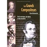 Les Grands Compositeurspar Claire Delamarche
