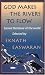 Books : God Makes the Rivers To Flow: Sacred Literature of the World