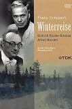 Schubert - Winterreise / Dietrich Fischer-Dieskau, Alfred Brendel, Sender Freies Berlin