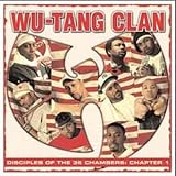 Wu-Tang Clan - Disciples of the 36 Chambers: Chapter 1