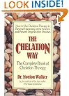 The Chelation Way: The Complete Book of Chelation Therapy