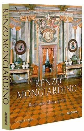 Renzo Mongiardino: Renaissance Master of Style by Verchere. Laure ( 2013 ) Hardcover