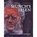 Munch's Ibsen: A Painter's Visions of a Playwright