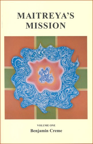Maitreya's Mission (Volume 1)